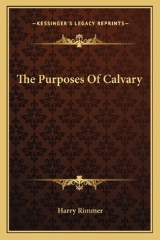 Paperback The Purposes Of Calvary Book