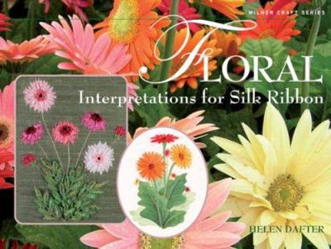 Paperback Floral Interpretations for Silk Ribbon Book