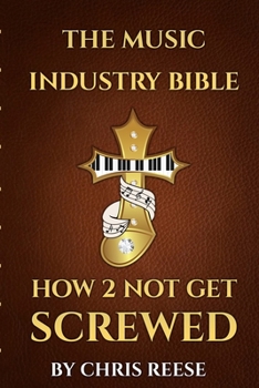 Paperback The Music Industry Bible Book