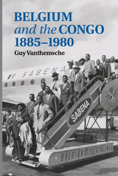 Paperback Belgium and the Congo, 1885-1980 Book