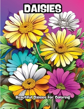 Paperback Daisies: Beautiful Daisies for Coloring Book