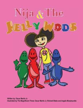 Paperback Nija & the Jelly Wods Book