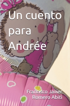 Paperback Un cuento para Andrée [Spanish] Book