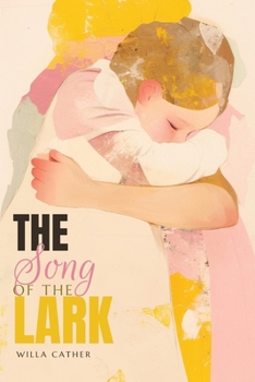The Song of the Lark (The Northlume Library)