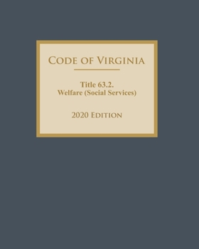 Paperback Code of Virginia Title 63.2. Welfare (Social Services) 2020 Edition Book