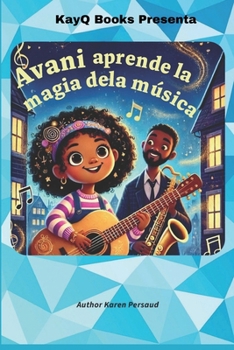Paperback Avani aprende la magia de la música. [Spanish] Book