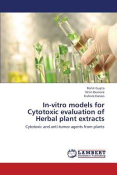 Paperback In-Vitro Models for Cytotoxic Evaluation of Herbal Plant Extracts Book