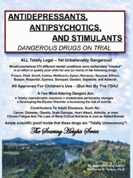 Paperback Antidepressants, Antipsychotics and Stimulants - Dangerous Drugs on Trial Book