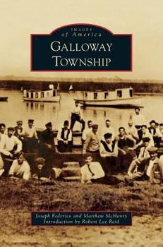 Galloway Township (Images of America) - Book  of the Images of America: New Jersey