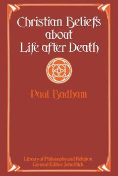 Paperback Christian Beliefs about Life After Death Book