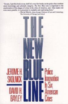 Paperback The New Blue Line: Police Innovation in Six American Cities Book