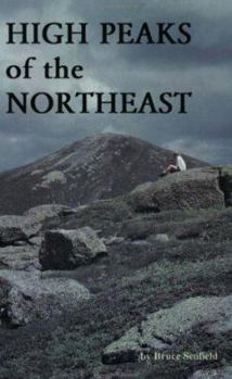 Paperback High Peaks of the Northeast: A Peakbagger's Directory and Resource Guide to the Highest Summits in the Northeastern United States Book
