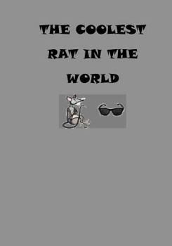 Paperback The Coolest Rat In The World Book