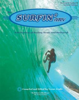 Paperback The Surfin'ary: A Dictionary of Surfing Terms and Surfspeak Book