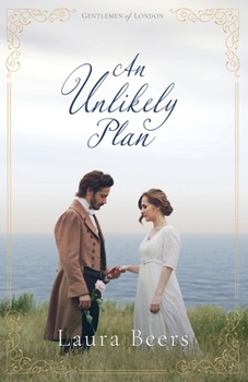 An Unlikely Plan: A Regency Romance (Gentlemen of London) - Book #2 of the Gentlemen of London