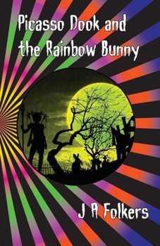 Paperback Picasso Dook and the Rainbow Bunny Book