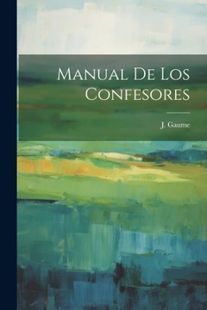 Paperback Manual De Los Confesores [Spanish] Book