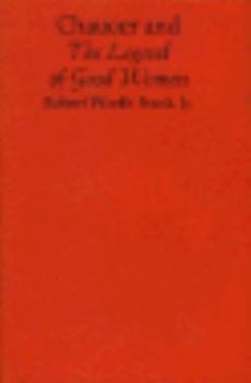 Hardcover Chaucer and <i>The Legend of Good Women</i> Book