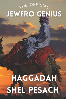 Paperback The Official Jewfro Genius Haggadah Shel Pesach Book