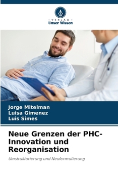 Paperback Neue Grenzen der PHC-Innovation und Reorganisation [German] Book