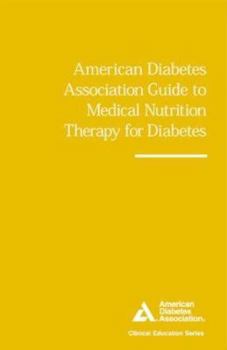 Paperback American Diabetes Association Guide to Medical Nutrition Therapy for Diabetes Book