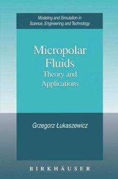 Paperback Micropolar Fluids: Theory and Applications Book