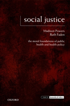 Paperback Social Justice: The Moral Foundations of Public Health and Health Policy Book