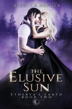 The Elusive Sun - Book #2 of the Etherya's Earth