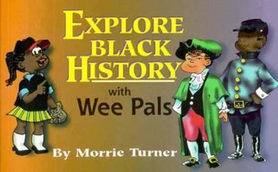 Paperback Explore Black History with Wee Pals Book