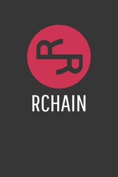 Rchain Notebook: Lined Journal, 120 Pages, 6 x 9, Affordable Cryptocurrency, Blockchain Crypto Gift Journal Matte Finish
