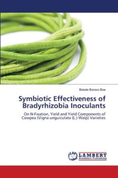 Paperback Symbiotic Effectiveness of Bradyrhizobia Inoculants Book