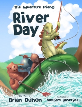 Paperback The Adventure Friends: River Day Book