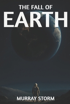 Paperback The Fall of Earth Book