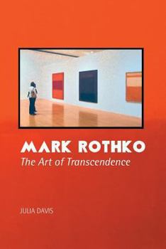 Paperback Mark Rothko: The Art of Transcendence Book