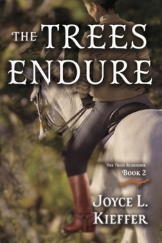 Paperback The Trees Endure: Volume 2 Book