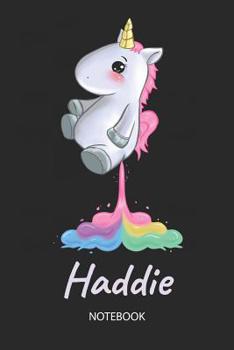 Paperback Haddie - Notebook: Blank Ruled Personalized & Customized Name Rainbow Farting Unicorn School Notebook Journal for Girls & Women. Funny Un Book