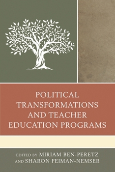 Paperback Political Transformations and Teacher Education Programs Book