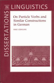 Paperback On Particle Verbs and Similar Constructions in German Book