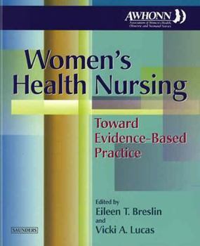 Paperback Women's Health Nursing: Toward Evidence-Based Practice Book