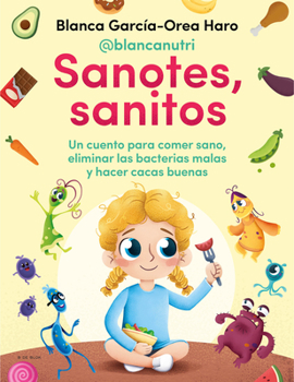 Hardcover Sanotes, Sanitos / Healthy, Happy [Spanish] Book