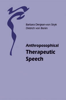 Paperback Anthroposophical Therapeutic Speech Book