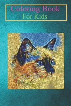Coloring Book For Kids: Blue Eyes Cat Cute Cat Lovers Pet Gifts Graphic Animal Coloring Book: For Kids Aged 3-8 (Fun Activities for Kids)