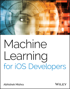 Paperback Machine Learning for IOS Developers Book