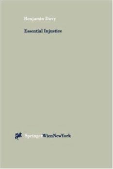 Paperback Essential Injustice: When Legal Institutions Cannot Resolve Environmental and Land Use Disputes Book