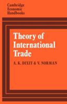 Theory of International Trade: A Dual, General Equilibrium Approach - Book  of the Cambridge Economic Handbooks