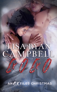 Paperback Ex O Ex O: An Ex Files Christmas Book