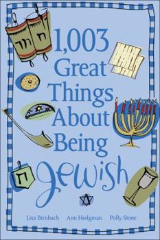 Paperback 1,003 Great Things about Being Jewish Book