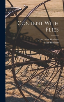 Hardcover Content With Flies Book