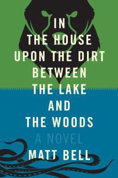 Hardcover In the House Upon the Dirt Between the Lake and the Woods Book