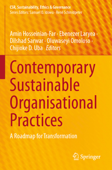Contemporary Sustainable Organisational Practices: A Roadmap for Transformation (CSR, Sustainability, Ethics & Governance)